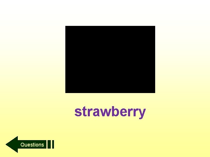 strawberry Questions 