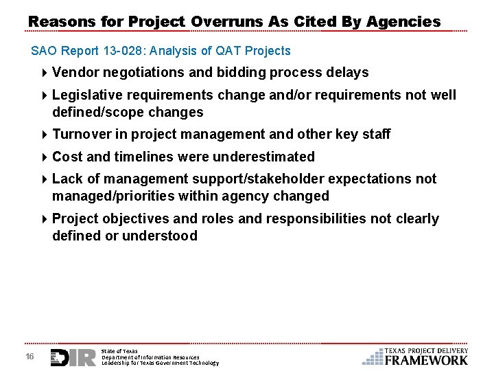 Reasons for Project Overruns As Cited By Agencies SAO Report 13 -028: Analysis of