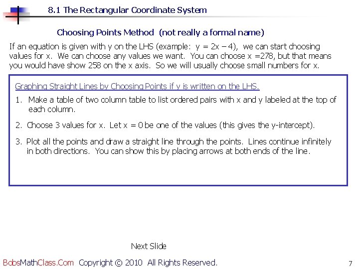 8. 1 The Rectangular Coordinate System Choosing Points Method (not really a formal name) 8. 1 The Rectangular Coordinate System Choosing Points Method (not really a formal name)