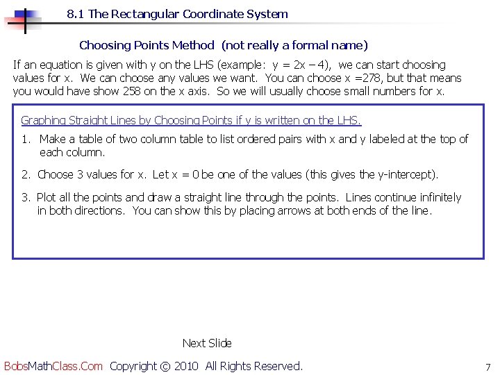 8. 1 The Rectangular Coordinate System Choosing Points Method (not really a formal name)