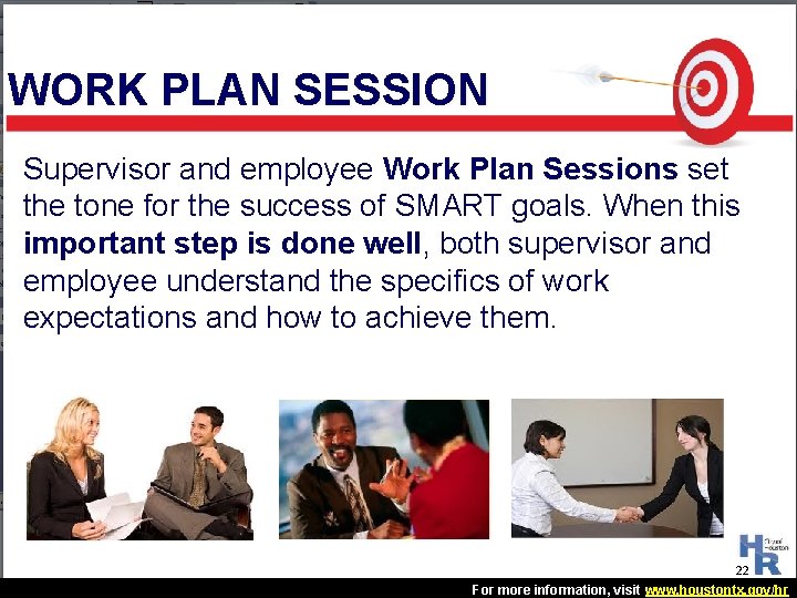 WORK PLAN SESSION Supervisor and employee Work Plan Sessions set the tone for the WORK PLAN SESSION Supervisor and employee Work Plan Sessions set the tone for the