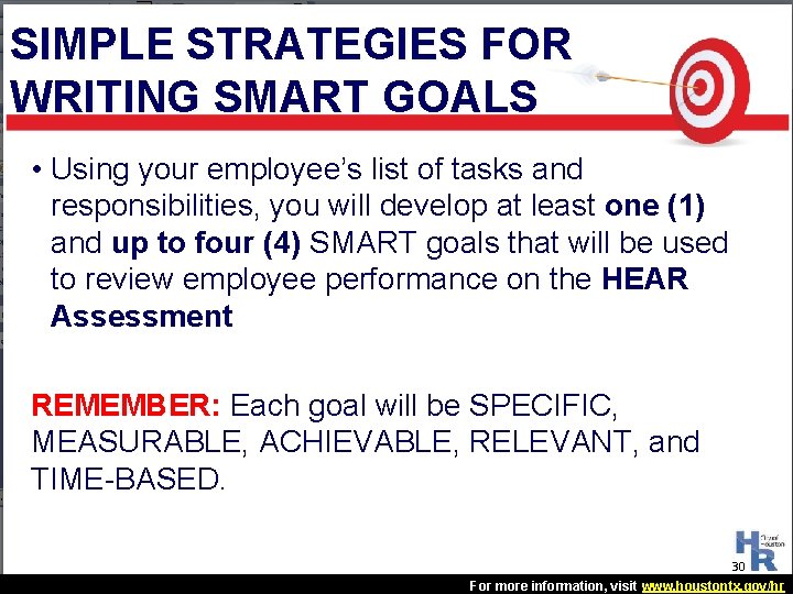 SIMPLE STRATEGIES FOR WRITING SMART GOALS • Using your employee’s list of tasks and SIMPLE STRATEGIES FOR WRITING SMART GOALS • Using your employee’s list of tasks and