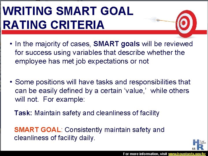 WRITING SMART GOAL RATING CRITERIA • In the majority of cases, SMART goals will WRITING SMART GOAL RATING CRITERIA • In the majority of cases, SMART goals will