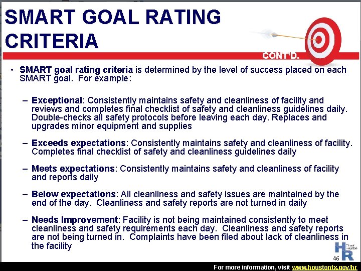 SMART GOAL RATING CRITERIA CONT’D. • SMART goal rating criteria is determined by the SMART GOAL RATING CRITERIA CONT’D. • SMART goal rating criteria is determined by the