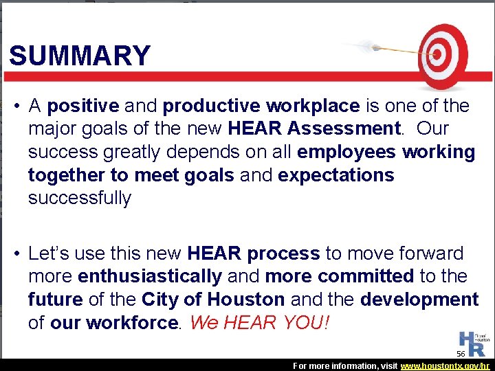 SUMMARY • A positive and productive workplace is one of the major goals of SUMMARY • A positive and productive workplace is one of the major goals of