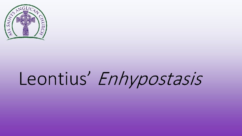 Leontius’ Enhypostasis 