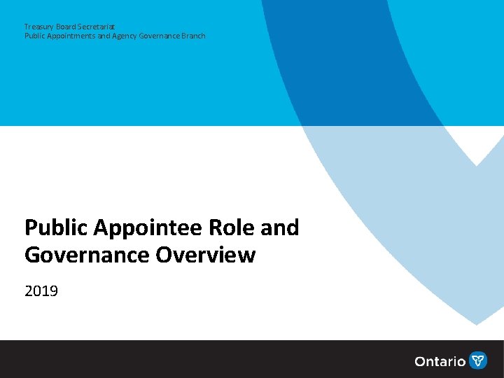 Treasury Board Secretariat Public Appointments and Agency Governance Branch Public Appointee Role and Governance