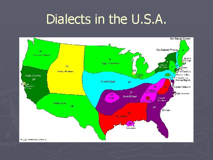 Dialects in the U. S. A. 