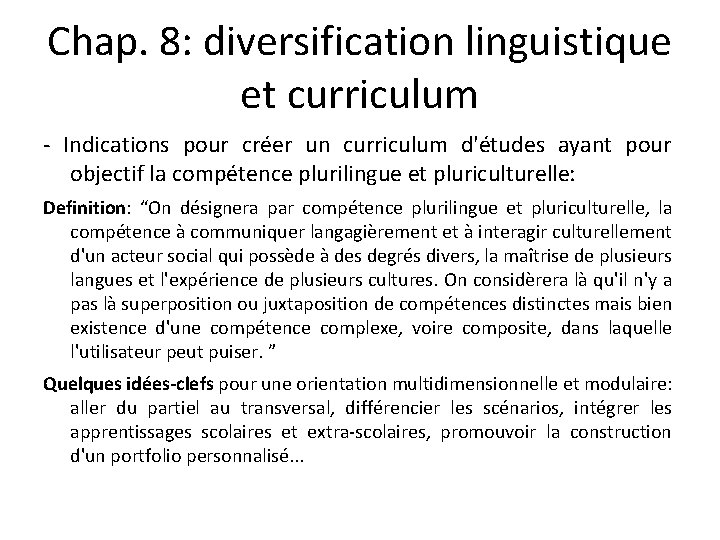 Chap. 8: diversification linguistique et curriculum - Indications pour créer un curriculum d'études ayant