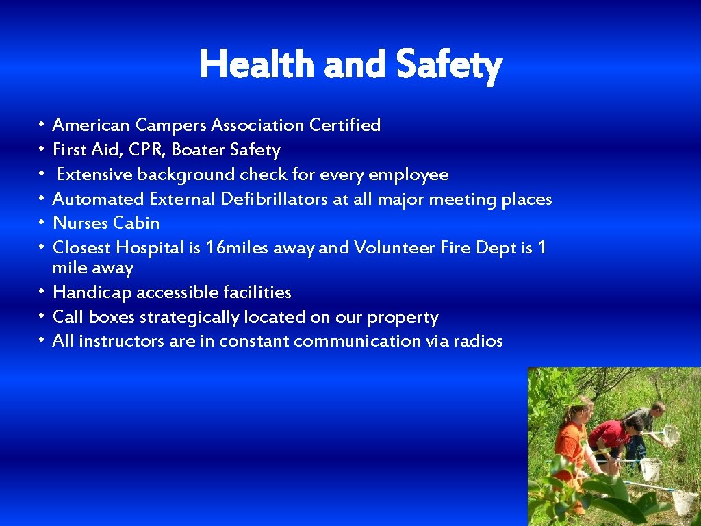 Health and Safety • • • American Campers Association Certified First Aid, CPR, Boater