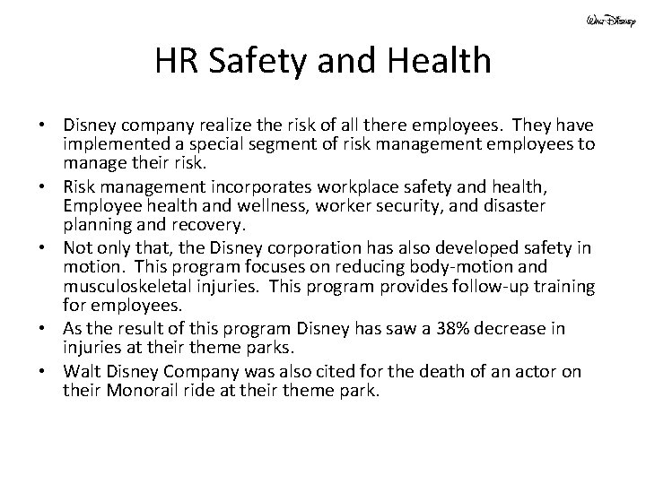 HR Safety and Health • Disney company realize the risk of all there employees.