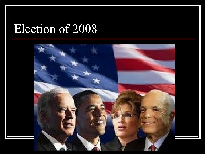 Election of 2008 
