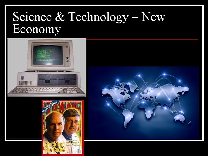 Science & Technology – New Economy 