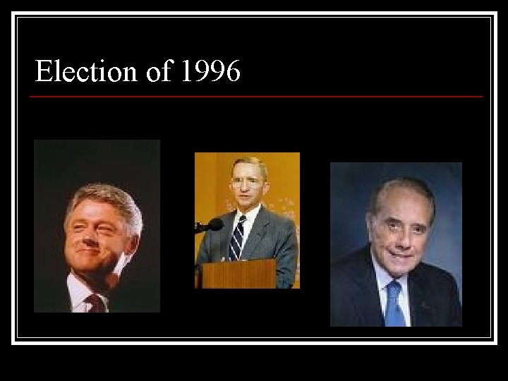 Election of 1996 