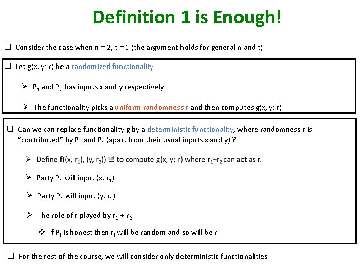 Definition 1 is Enough! q Consider the case when n = 2, t =