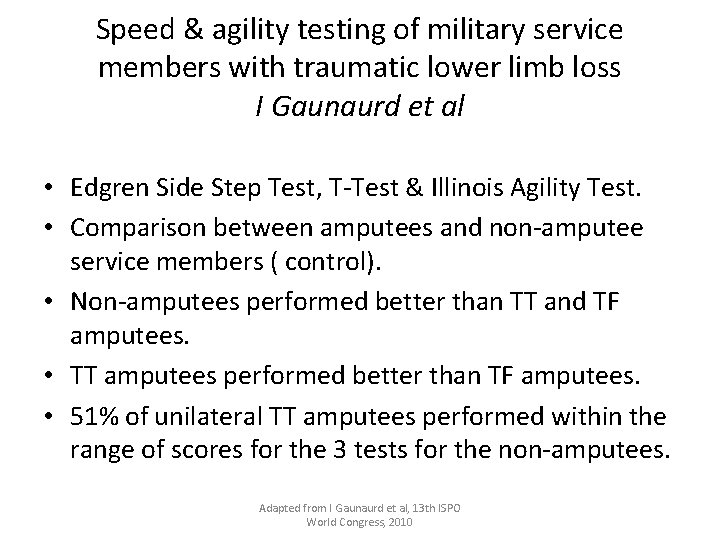 Speed & agility testing of military service members with traumatic lower limb loss I