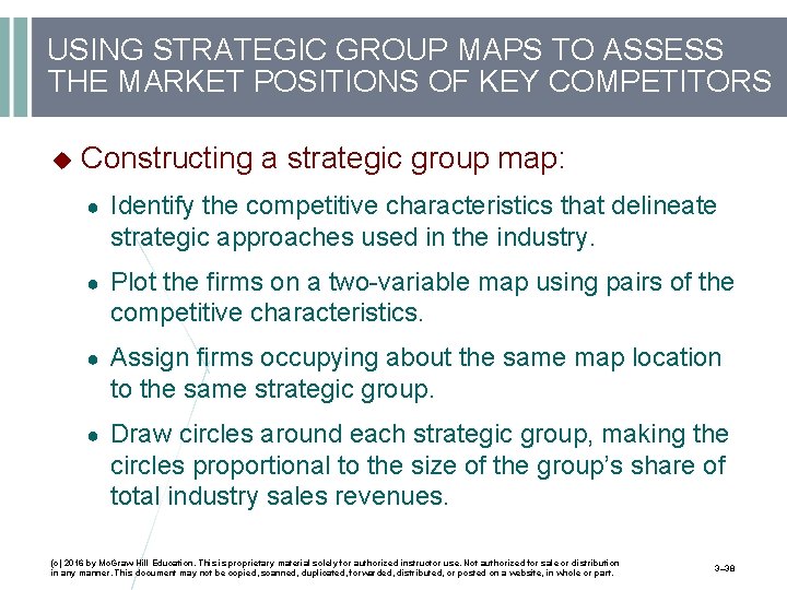 USING STRATEGIC GROUP MAPS TO ASSESS THE MARKET POSITIONS OF KEY COMPETITORS Constructing a