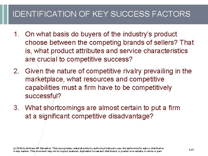 IDENTIFICATION OF KEY SUCCESS FACTORS 1. On what basis do buyers of the industry’s