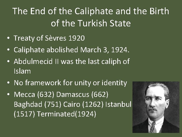 The End of the Caliphate and the Birth of the Turkish State • Treaty