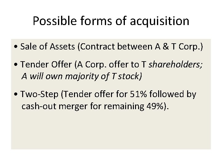 Possible forms of acquisition • Sale of Assets (Contract between A & T Corp. Possible forms of acquisition • Sale of Assets (Contract between A & T Corp.