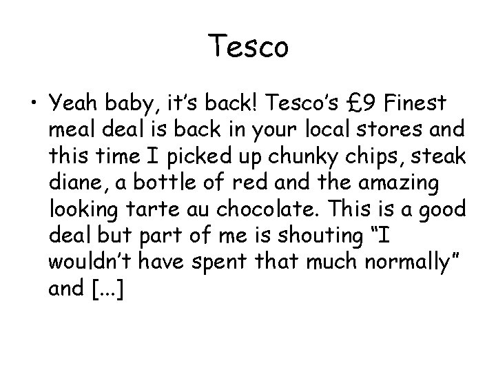 Tesco • Yeah baby, it’s back! Tesco’s £ 9 Finest meal deal is back