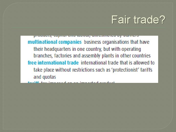 Fair trade? 