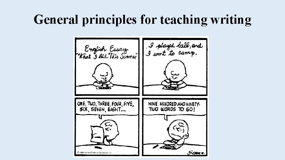 General principles for teaching writing 