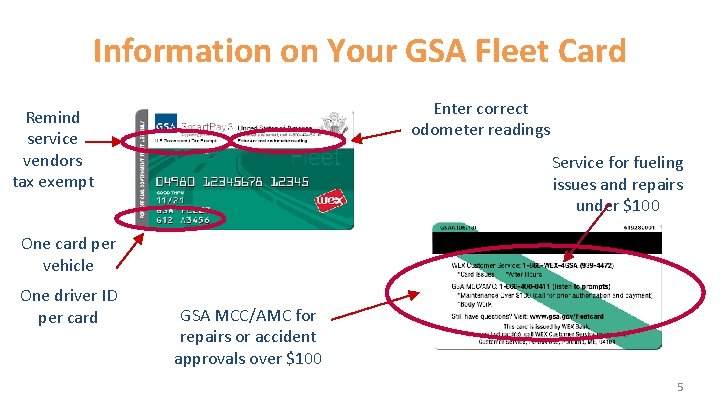 Information on Your GSA Fleet Card Enter correct odometer readings Remind service vendors tax