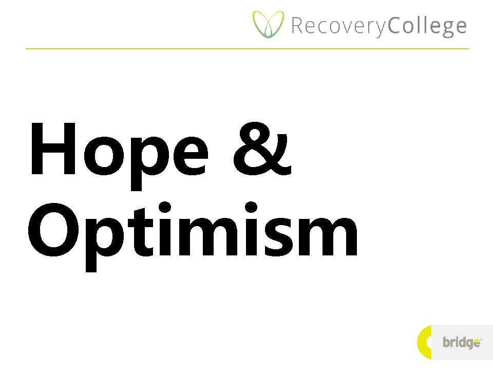 Hope & Optimism 