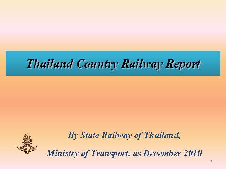 Thailand Country Railway Report By State Railway of Thailand, Ministry of Transport. as December