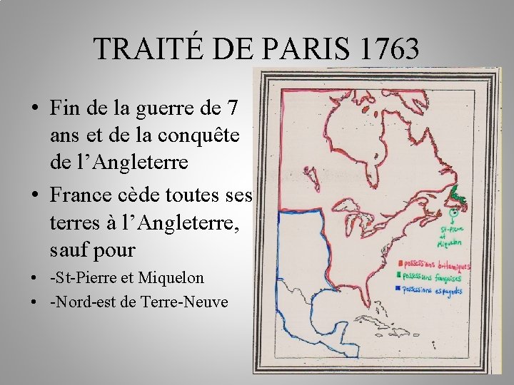 TRAITÉ DE PARIS 1763 • Fin de la guerre de 7 ans et de