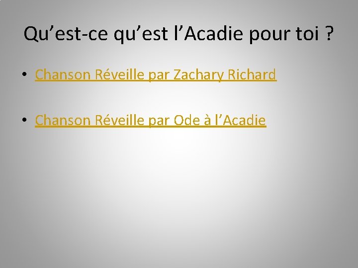 Qu’est-ce qu’est l’Acadie pour toi ? • Chanson Réveille par Zachary Richard • Chanson