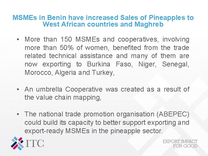 MSMEs in Benin have increased Sales of Pineapples to West African countries and Maghreb