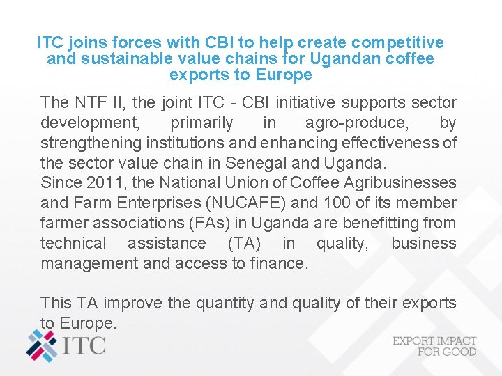 ITC joins forces with CBI to help create competitive and sustainable value chains for