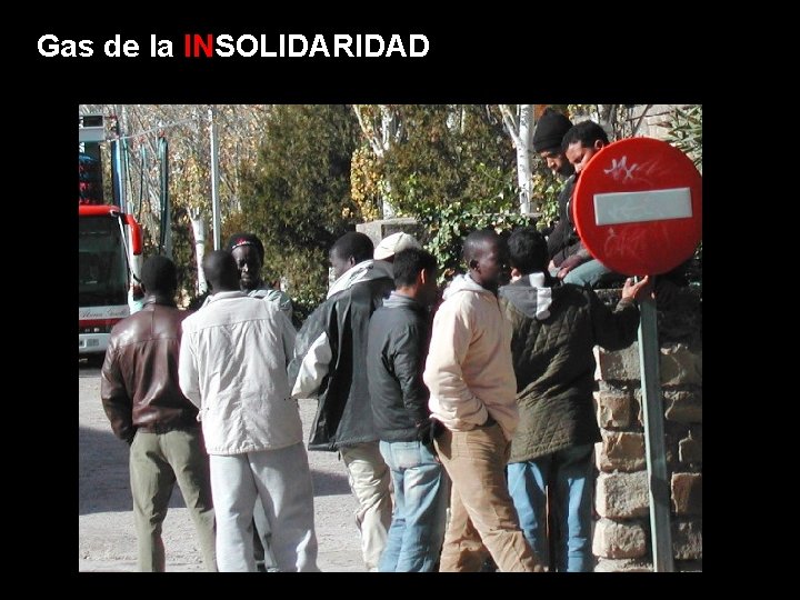 Gas de la INSOLIDARIDAD 