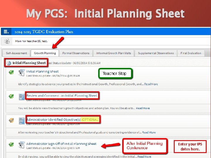 My PGS: Initial Planning Sheet Enter your IPS dates here. 