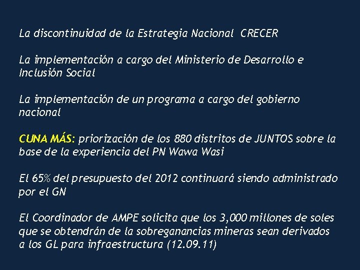 La discontinuidad de la Estrategia Nacional CRECER La implementación a cargo del Ministerio de