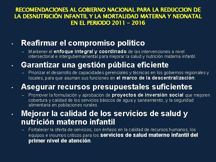 RECOMENDACIONES AL GOBIERNO NACIONAL PARA LA REDUCCION DE LA DESNUTRICIÓN INFANTIL Y LA MORTALIDAD