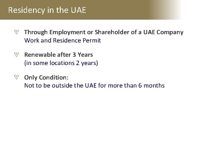 Residency in the UAE Through Employment or Shareholder of a UAE Company Work and