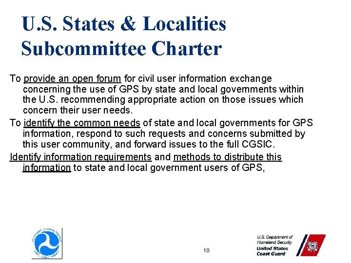 U. S. States & Localities Subcommittee Charter To provide an open forum for civil U. S. States & Localities Subcommittee Charter To provide an open forum for civil