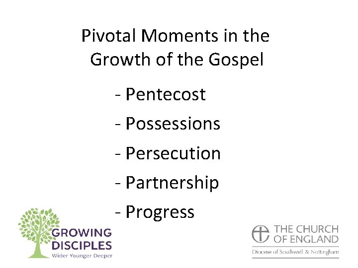 Pivotal Moments in the Growth of the Gospel - Pentecost - Possessions - Persecution