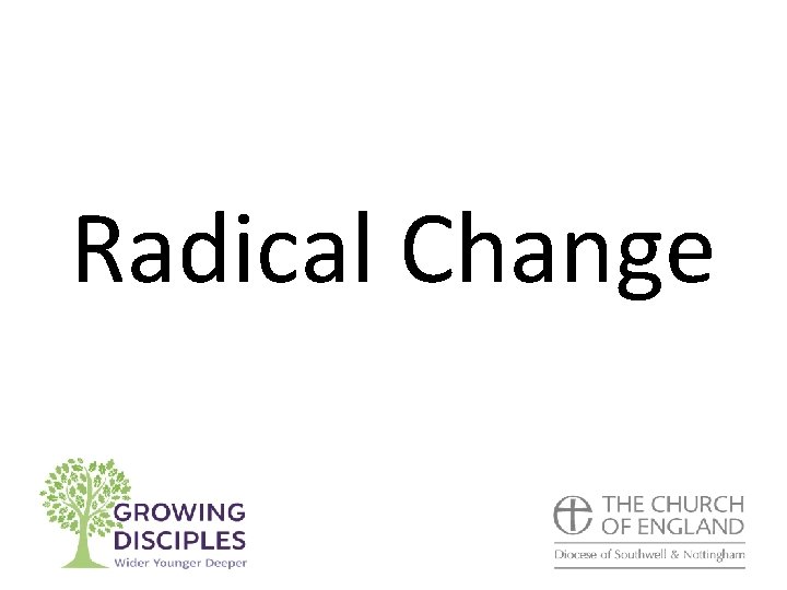 Radical Change 