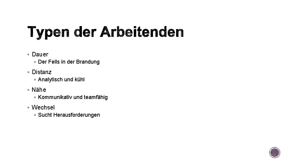 § Dauer § Der Fells in der Brandung § Distanz § Analytisch und kühl § Dauer § Der Fells in der Brandung § Distanz § Analytisch und kühl