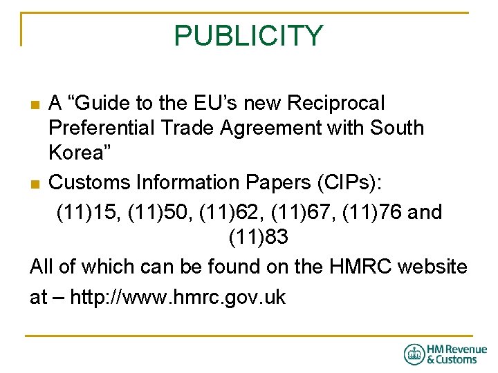 PUBLICITY A “Guide to the EU’s new Reciprocal Preferential Trade Agreement with South Korea”