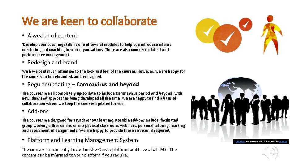 We are keen to collaborate • A wealth of content ‘Develop your coaching skills’