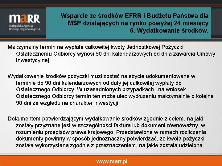 Wsparcie MARR SA ze środków EFRR i Budżetu Wsparcie ze środków EFRR i Budżetu