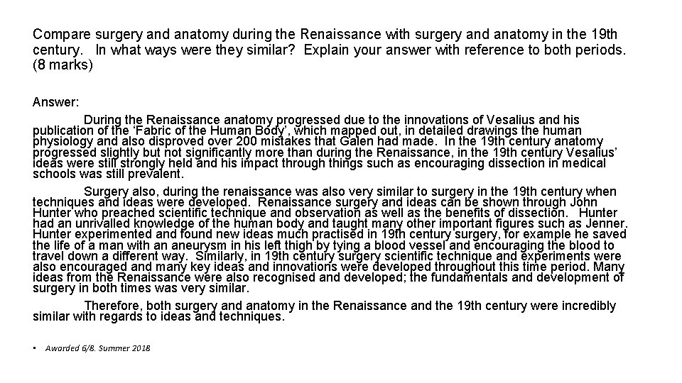 Compare surgery and anatomy during the Renaissance with surgery and anatomy in the 19