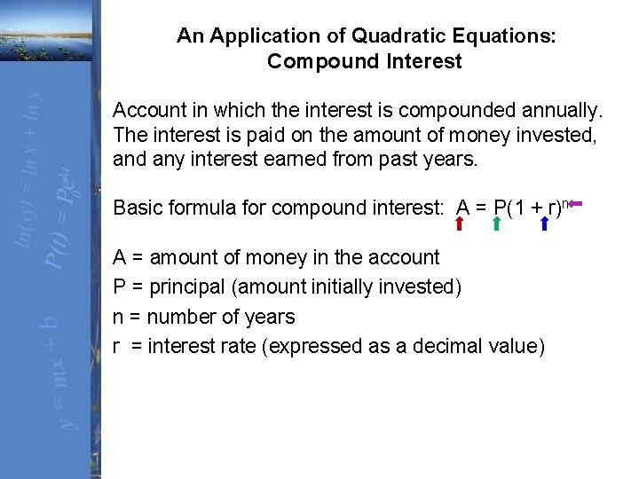 An Application of Quadratic Equations: Compound Interest Account in which the interest is compounded
