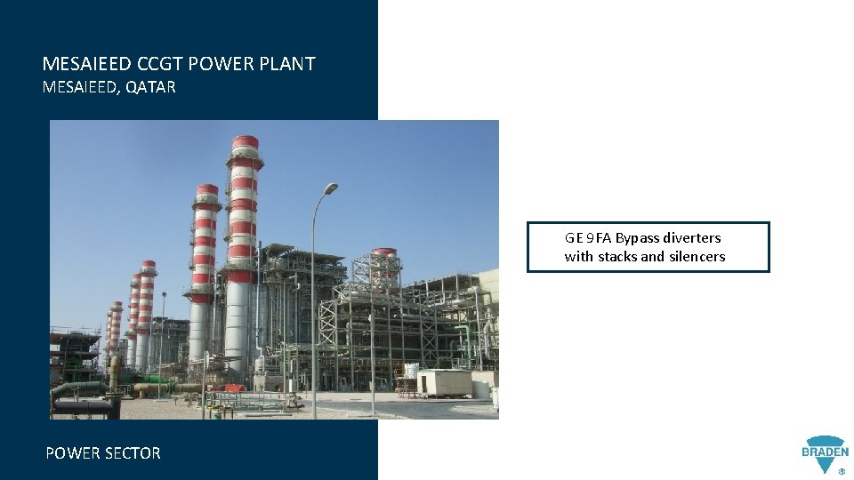 MESAIEED CCGT POWER PLANT MESAIEED, QATAR GE 9 FA Bypass diverters with stacks and