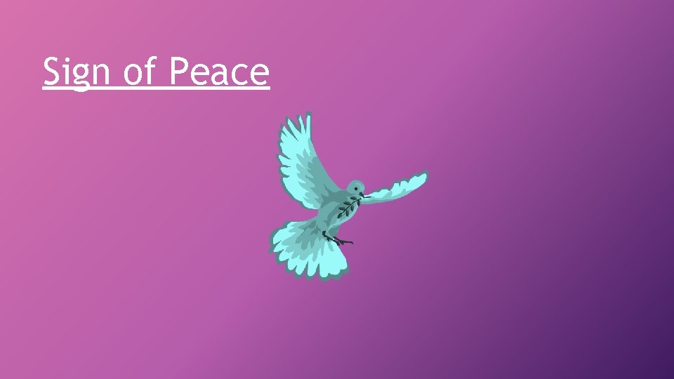 Sign of Peace 